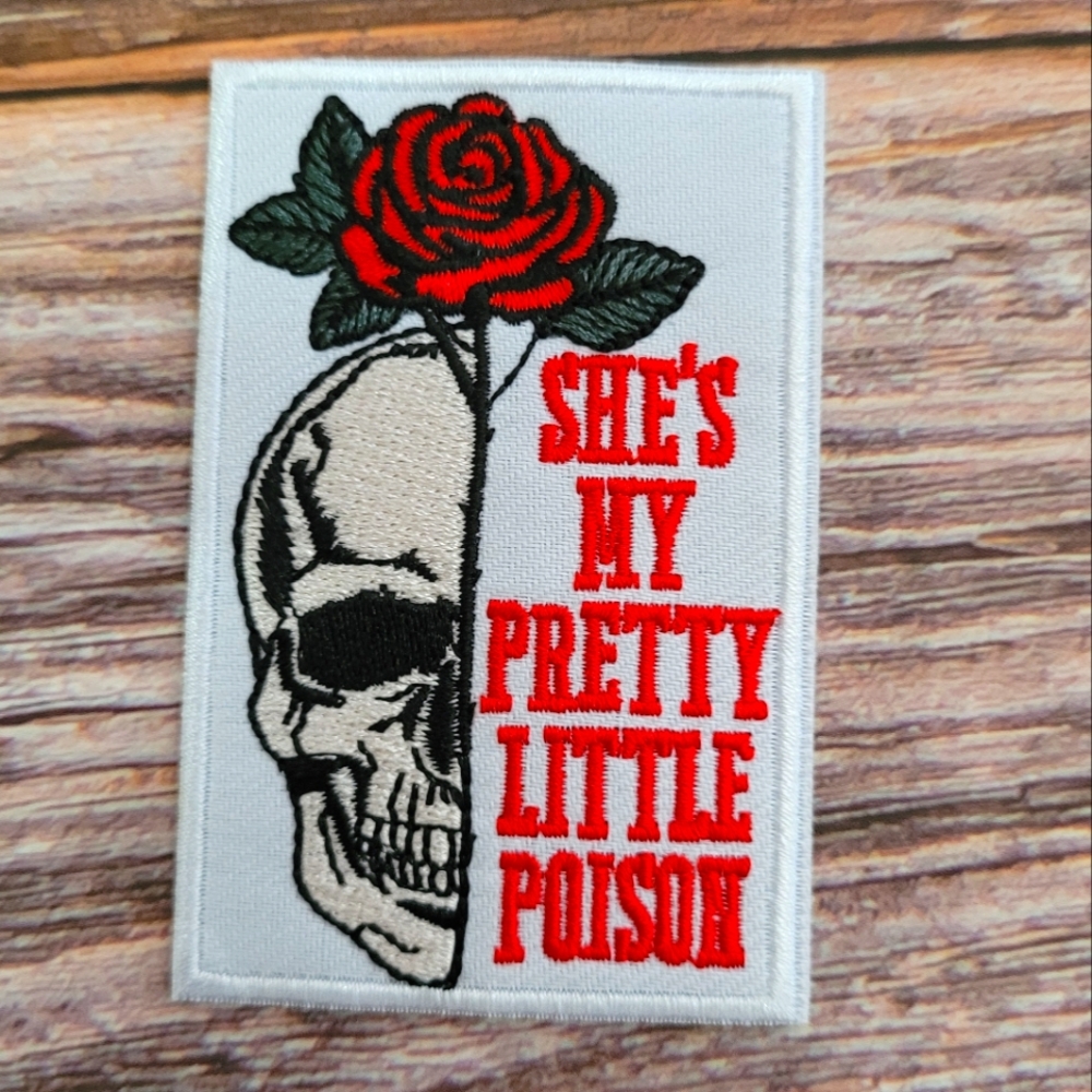 Skull Rose Gothic She's My Pretty Little Poison Punk Embroidered Iron on Patch